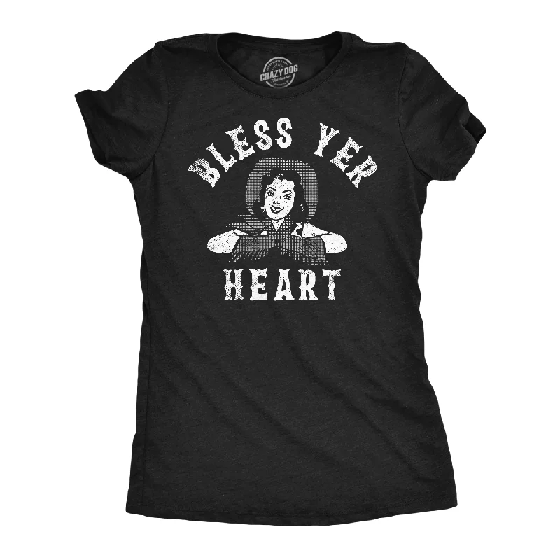 Bless Yer Heart Women's T Shirt