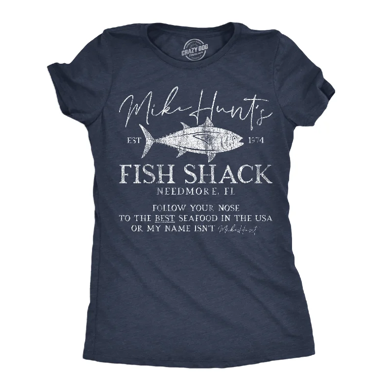 Mike Hunts Fish Shack Women's T Shirt