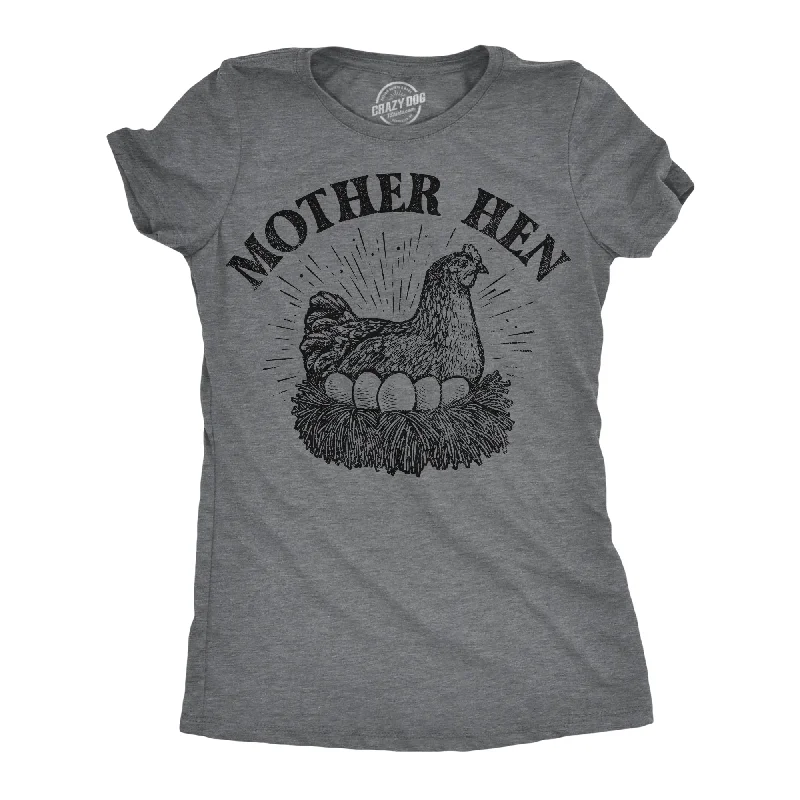 Mother Hen Women's T Shirt