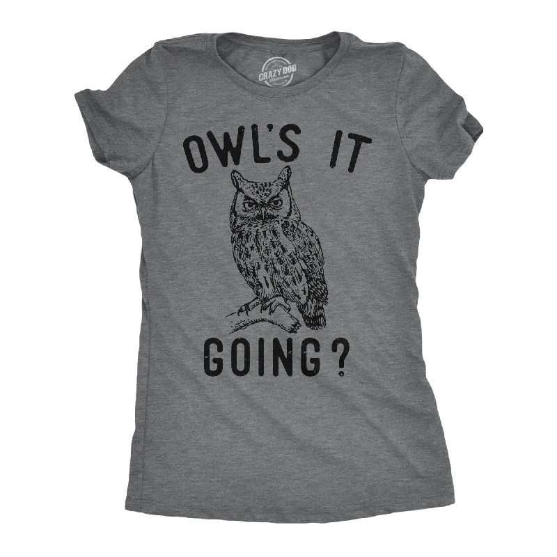 Owls It Going Women's T Shirt