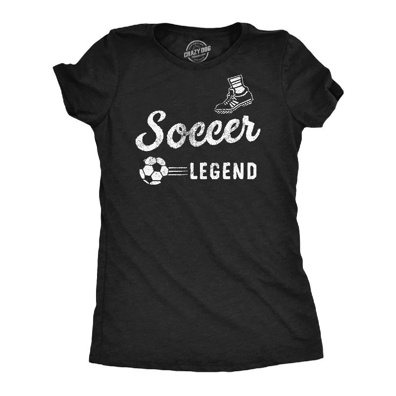 Soccer Legend Women's T Shirt