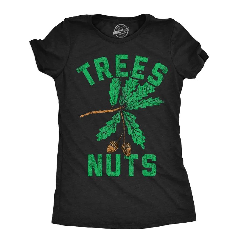 Trees Nuts Women's T Shirt